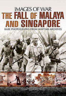 Cover: 9781473845589 | Fall of Malaya and Singapore | Jon Diamond | Taschenbuch | Englisch