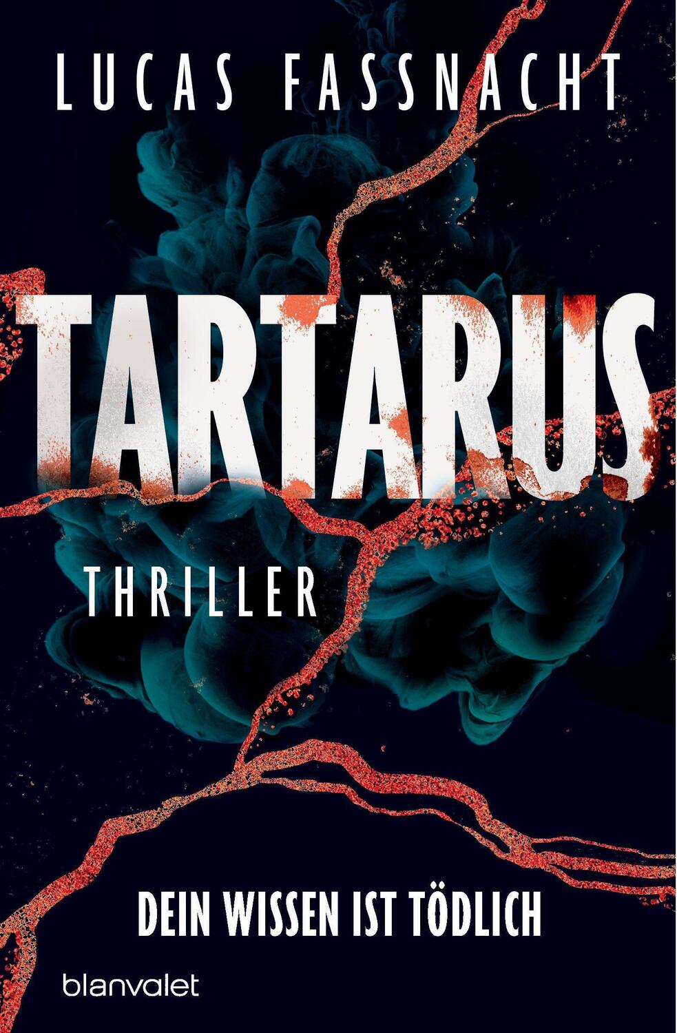Cover: 9783734111624 | Tartarus - Dein Wissen ist tödlich | Thriller | Lucas Fassnacht | Buch