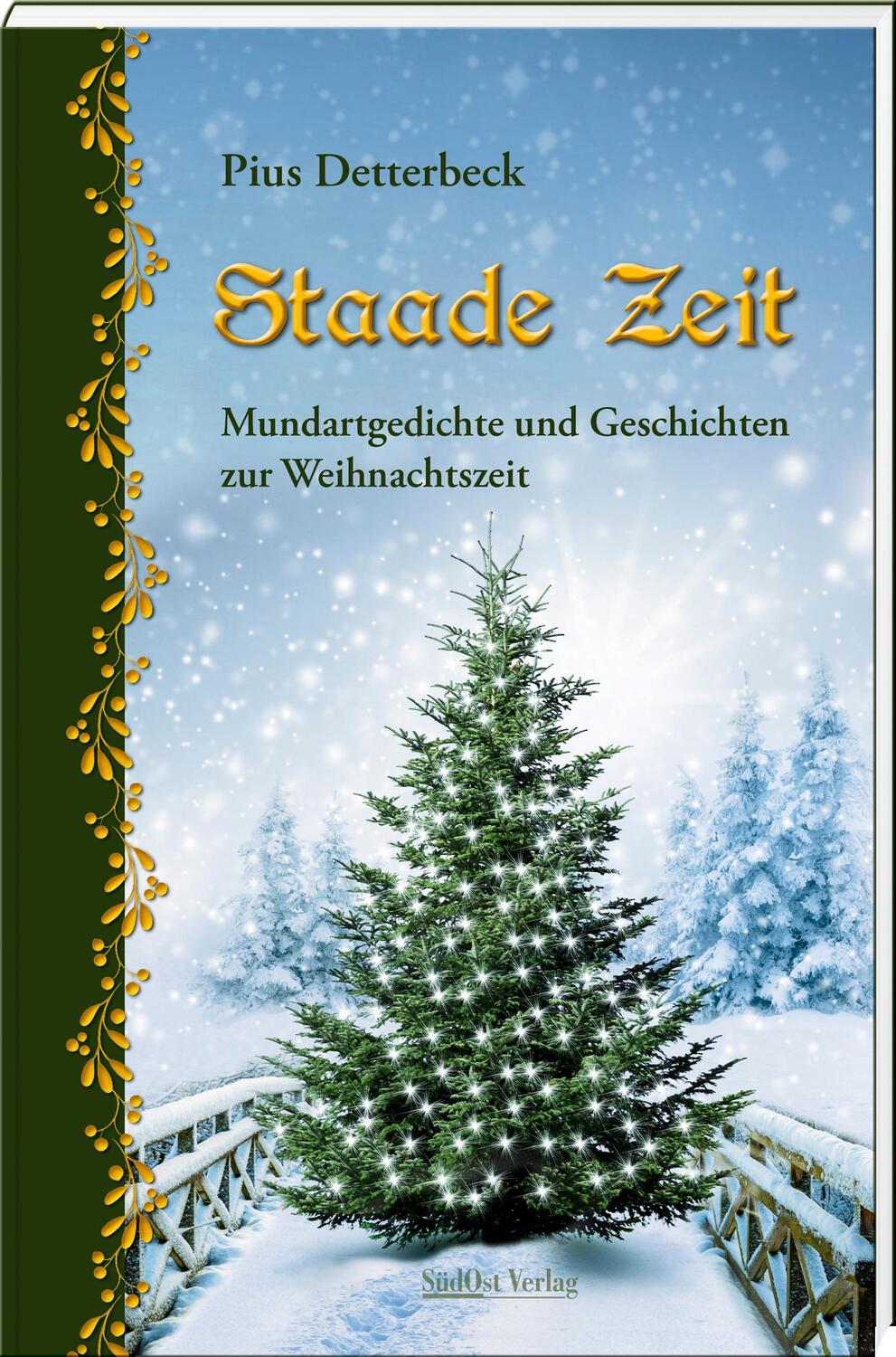 Cover: 9783955878122 | Staade Zeit | Mundartgedichte und Geschichten zur Weihnachtszeit