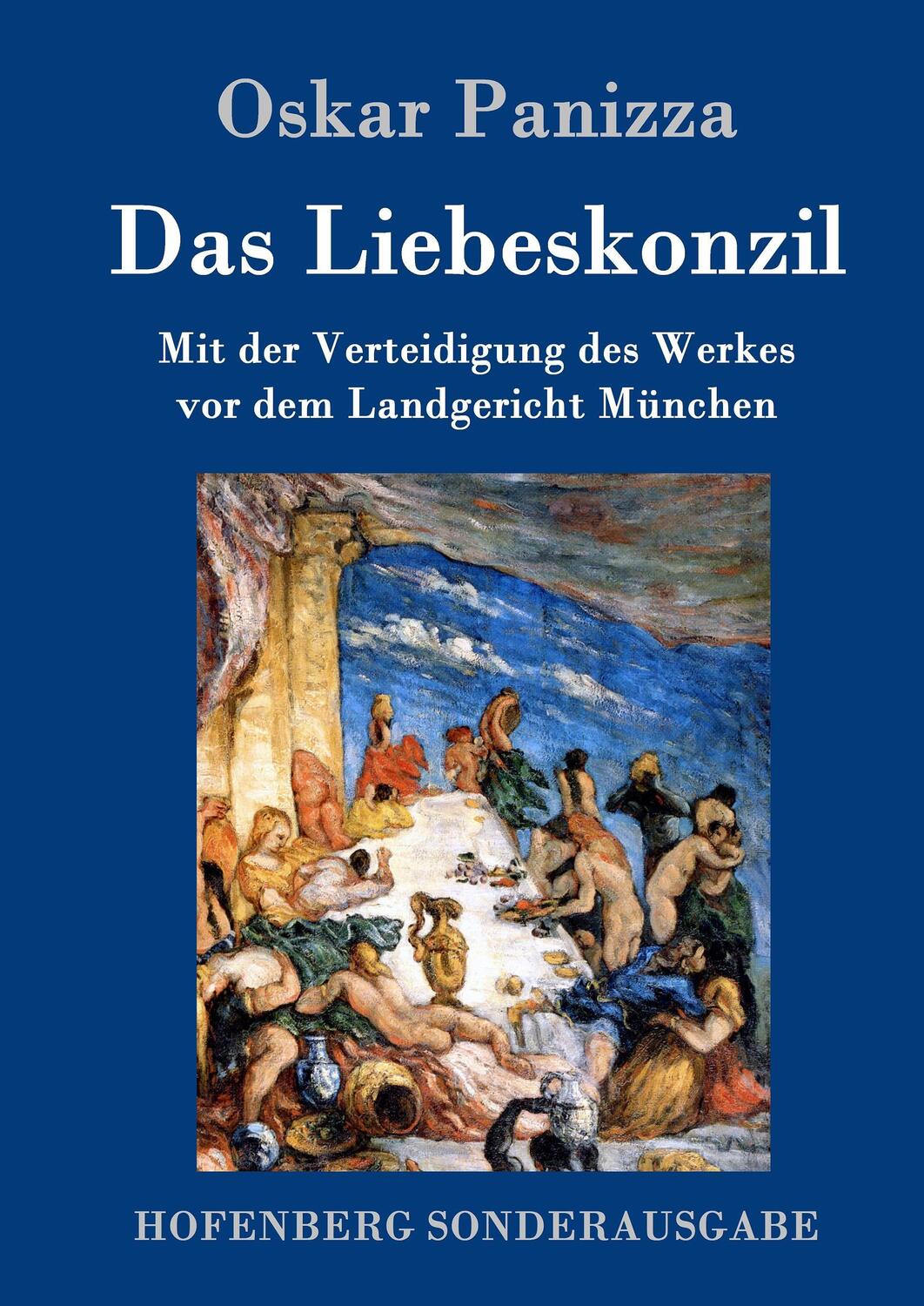 Cover: 9783743703889 | Das Liebeskonzil | Oskar Panizza | Buch | HC runder Rücken kaschiert