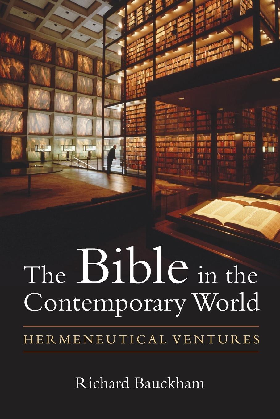 Cover: 9780802872234 | Bible in the Contemporary World | Hermeneutical Ventures | Bauckham