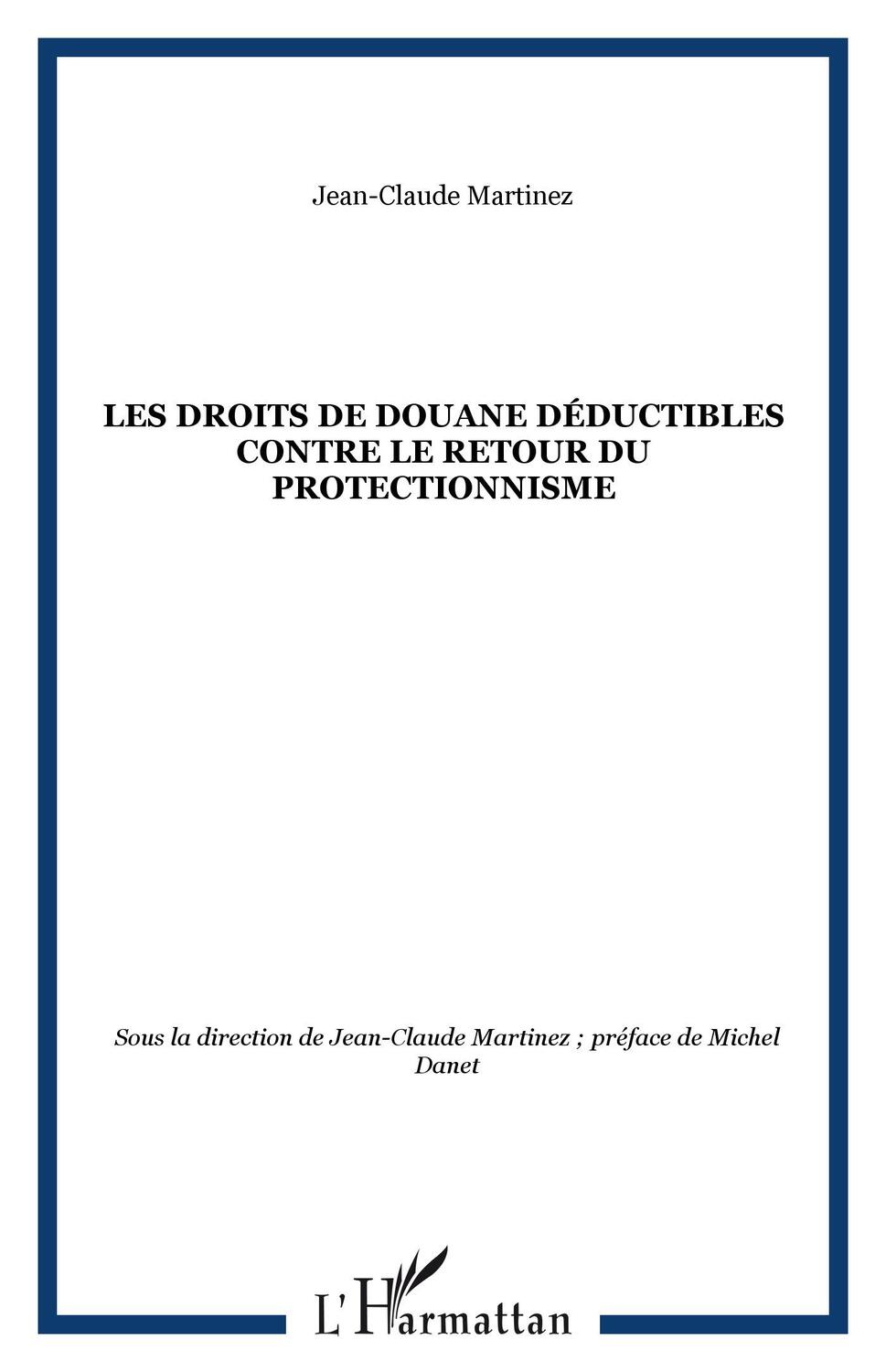 Cover: 9782296062856 | Les droits de douane déductibles contre le retour du protectionnisme