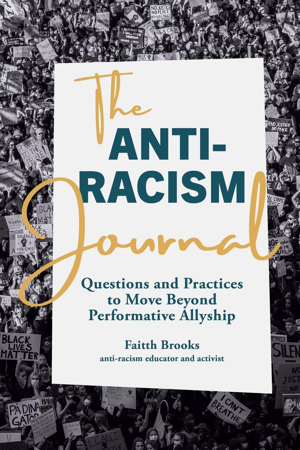 Cover: 9781645675747 | The Anti-Racism Journal | Faitth Brooks | Taschenbuch | Englisch