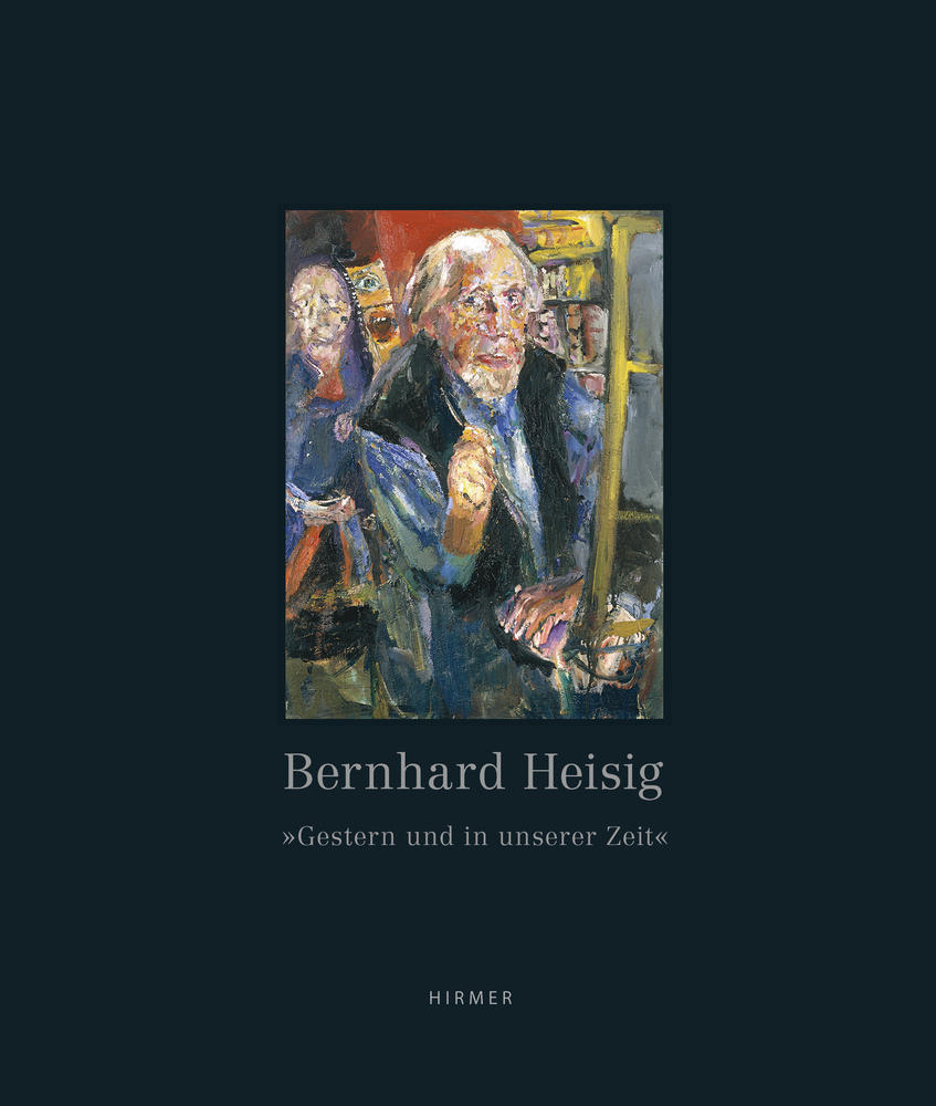 Cover: 9783777421285 | Bernhard Heisig | »Gestern und in unserer Zeit« | Dieter Brusberg