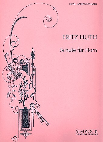 Cover: 9790221100788 | Schule Fur Horn | F. Huth | Buch | Simrock - Benjamin (Elite Edition)