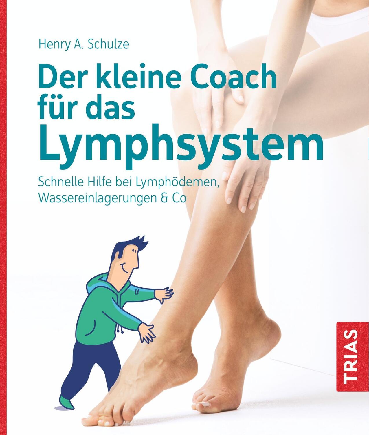Cover: 9783432114385 | Der kleine Coach für das Lymphsystem | Henry Schulze | Taschenbuch