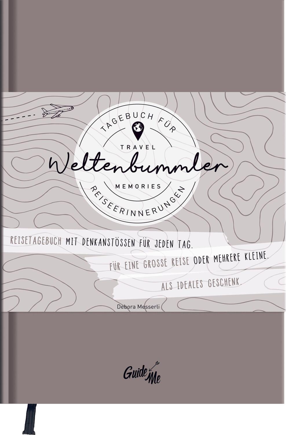 Cover: 9783828310568 | GuideMe Travel Memories "Weltenbummler" - Reisetagebuch | Messerli