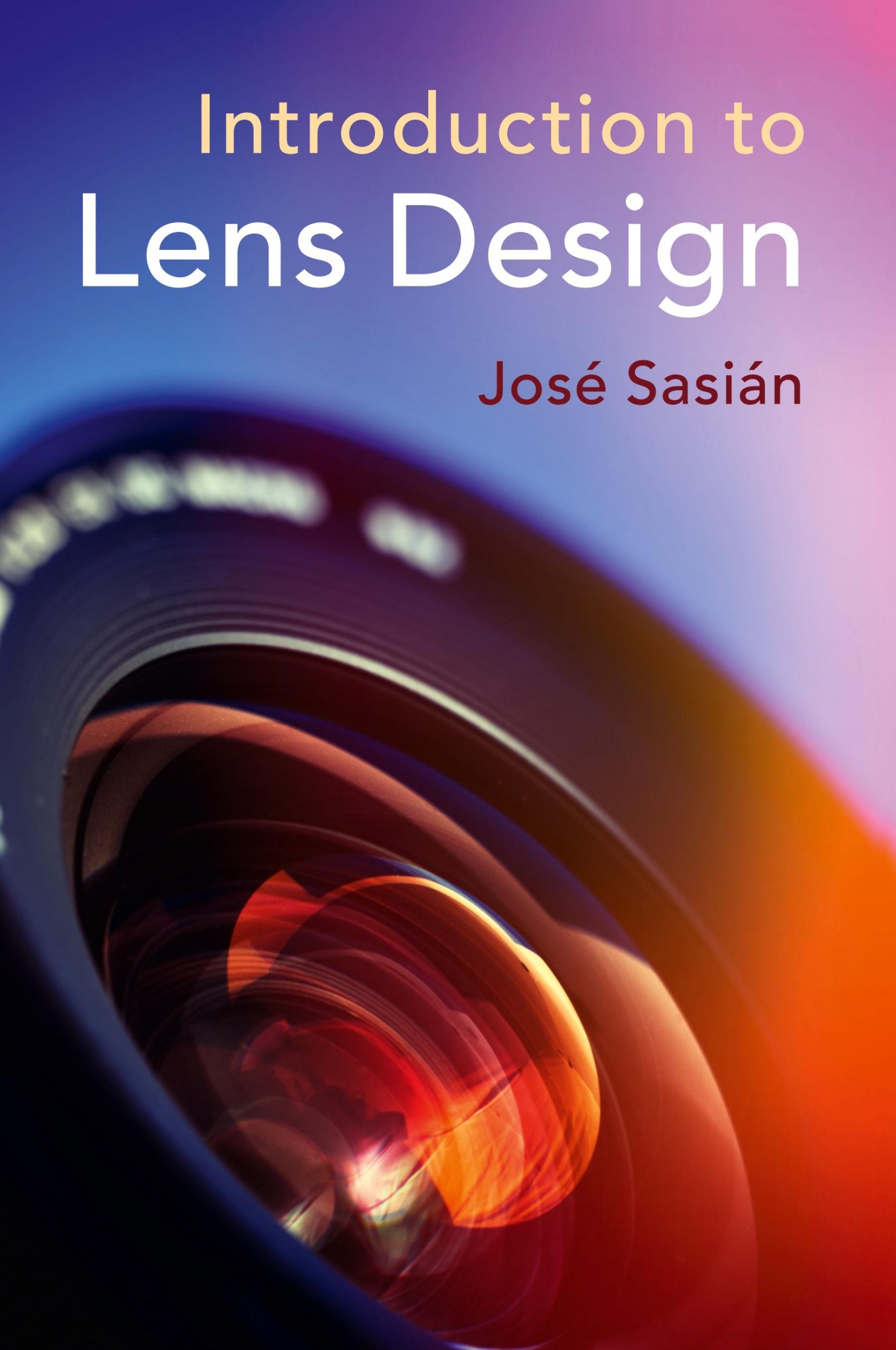 Cover: 9781108494328 | Introduction to Lens Design | José Sasián | Buch | Englisch | 2019