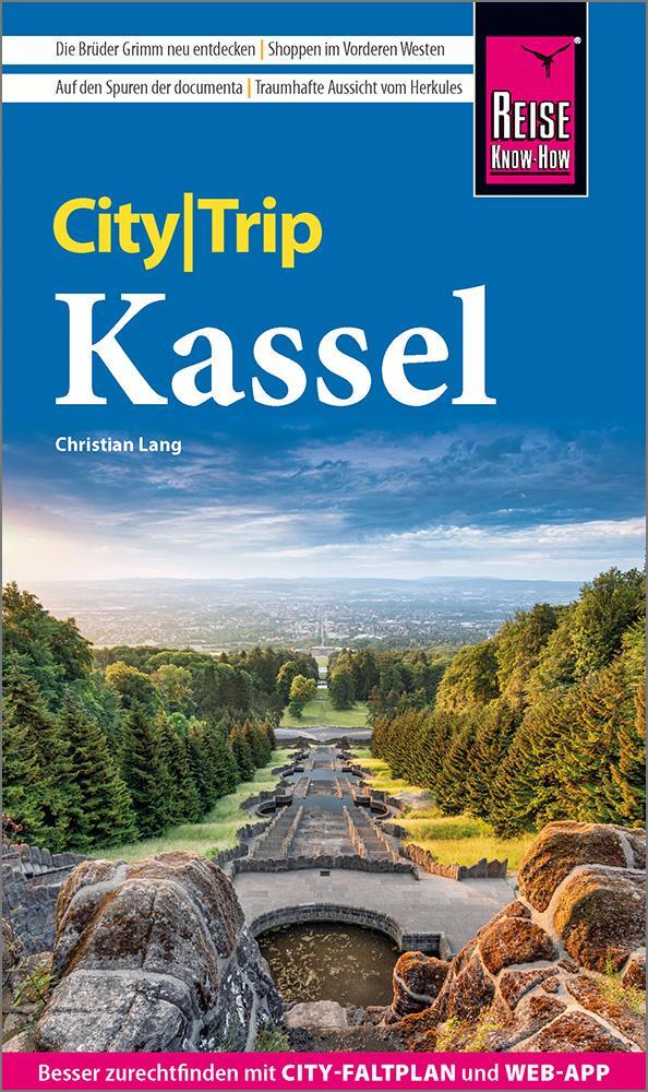Cover: 9783831736775 | Reise Know-How CityTrip Kassel | Christian Lang | Taschenbuch | 144 S.