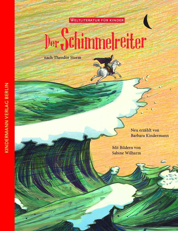Cover: 9783934029705 | Der Schimmelreiter | nach Theodor Storm | Barbara Kindermann | Buch