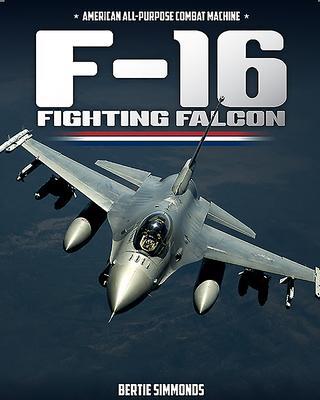 Cover: 9781911658566 | F-16 Fighting Falcon | Bertie Simonds | Buch | Gebunden | Englisch
