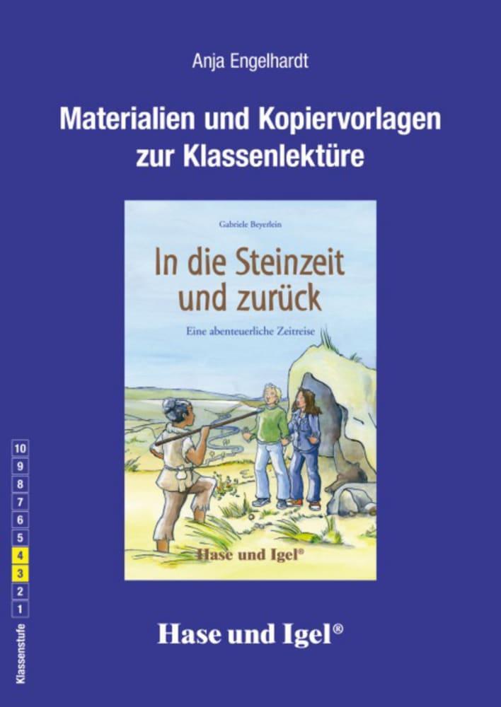 Cover: 9783867604574 | In die Steinzeit und zurück. Begleitmaterial | Anja Engelhardt | Buch