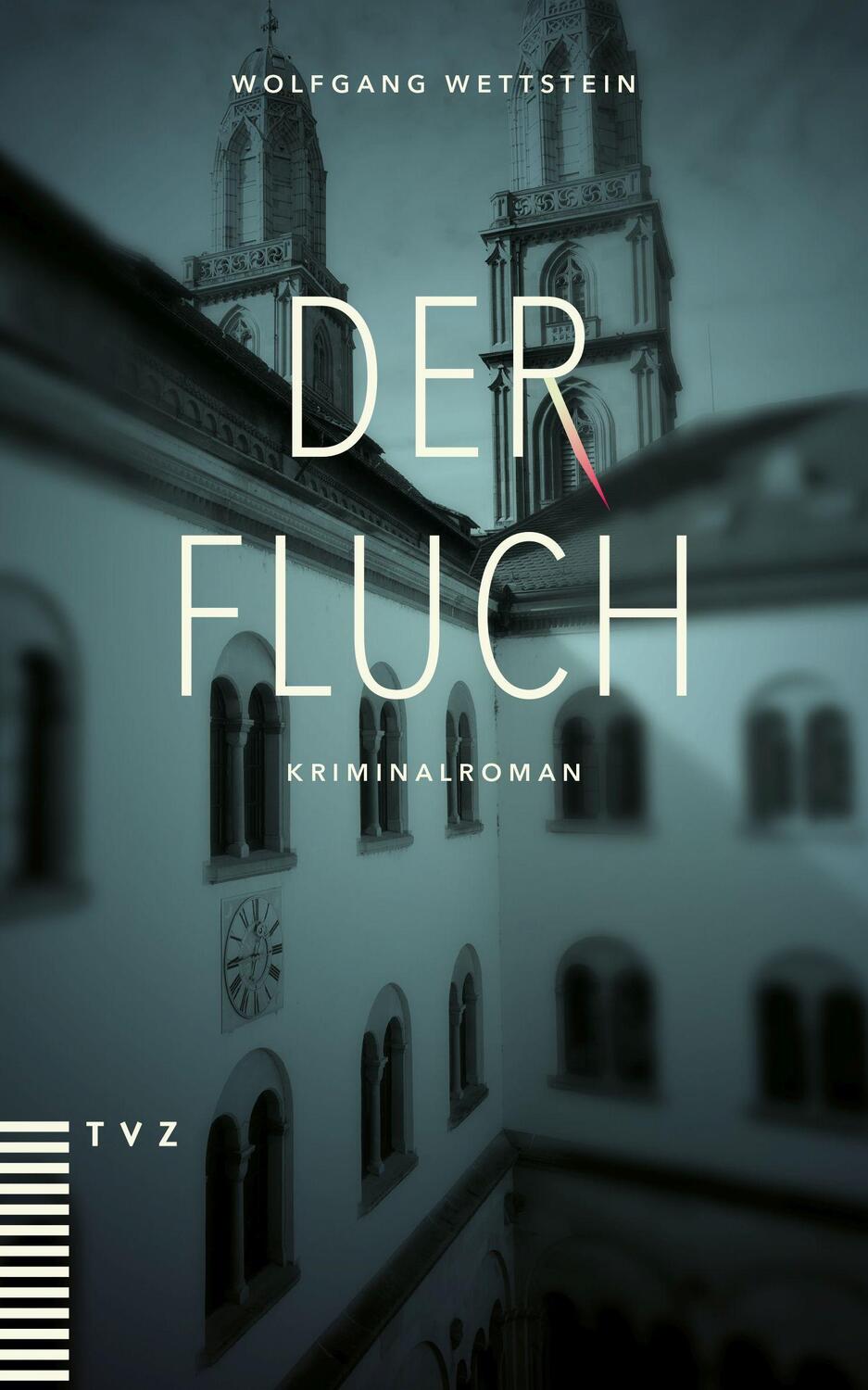 Cover: 9783290184452 | Der Fluch | Kriminalroman | Wolfgang Wettstein | Taschenbuch | Deutsch