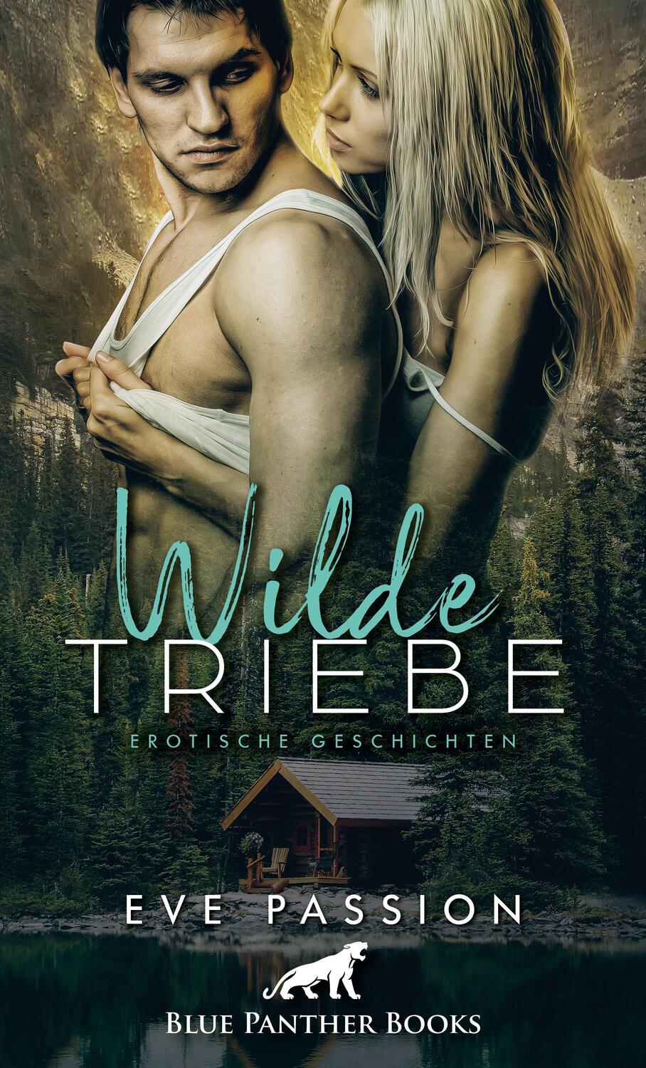 Cover: 9783750739482 | Wilde Triebe Erotische Geschichten | Eve Passion | Taschenbuch | 2021