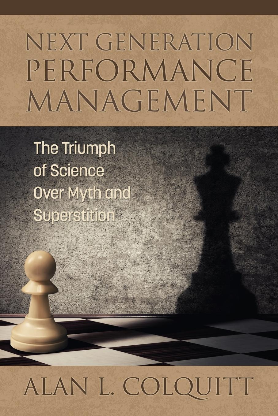 Cover: 9781681239323 | Next Generation Performance Management | Alan L. Colquitt | Buch