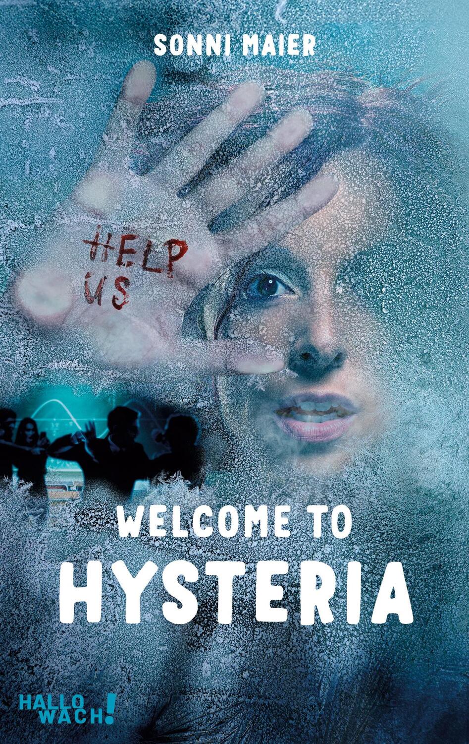 Cover: 9783982634609 | Welcome to Hysteria | Sonni Maier | Taschenbuch | Paperback | 152 S.