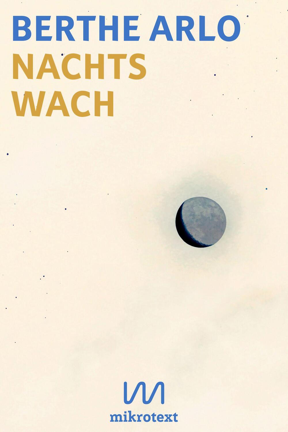 Cover: 9783948631208 | Nachts wach | Berthe Arlo | Taschenbuch | Deutsch | 2022 | Mikrotext