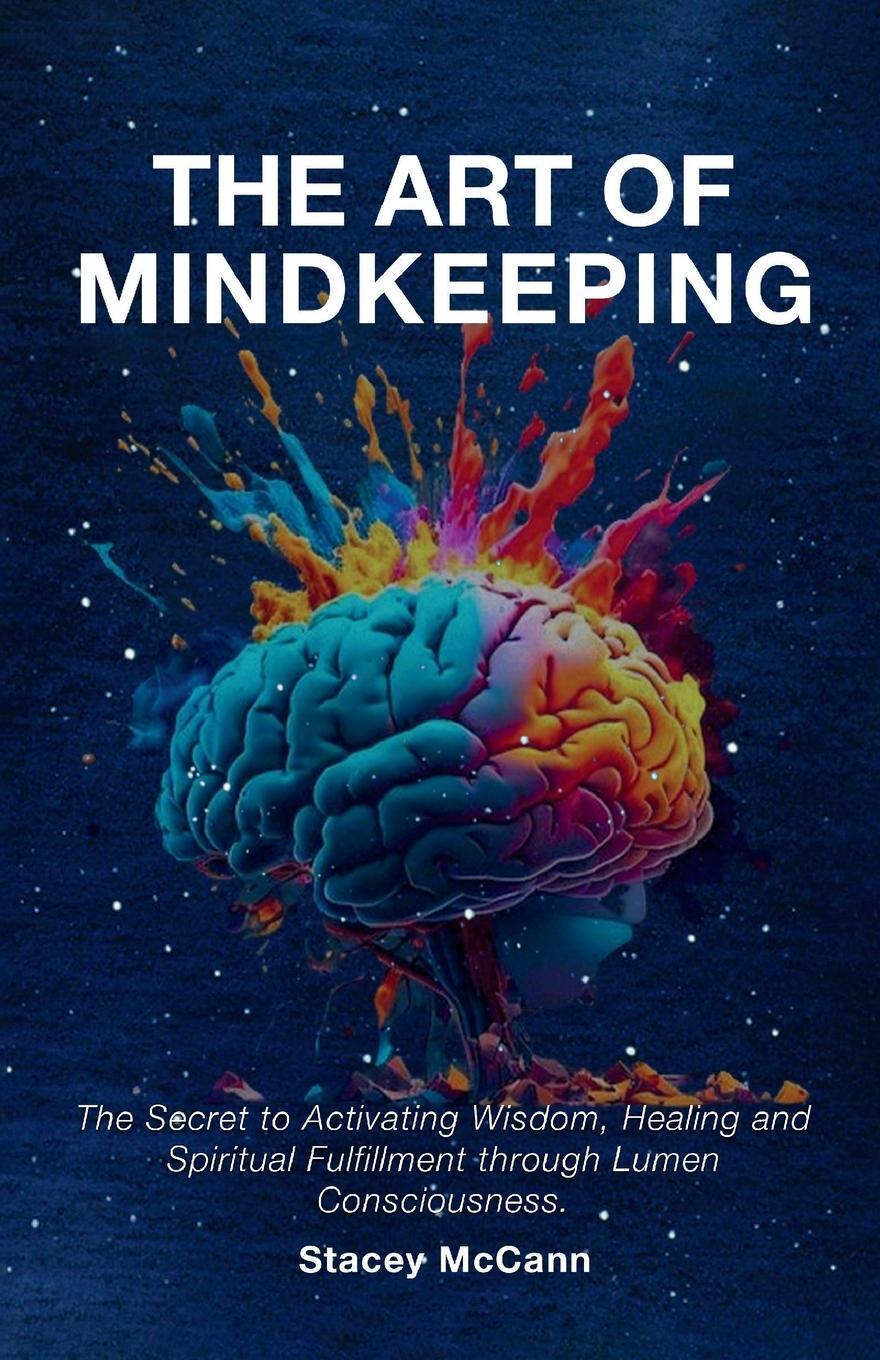 Cover: 9798989828609 | The Art of Mindkeeping | Stacey McCann | Taschenbuch | Paperback