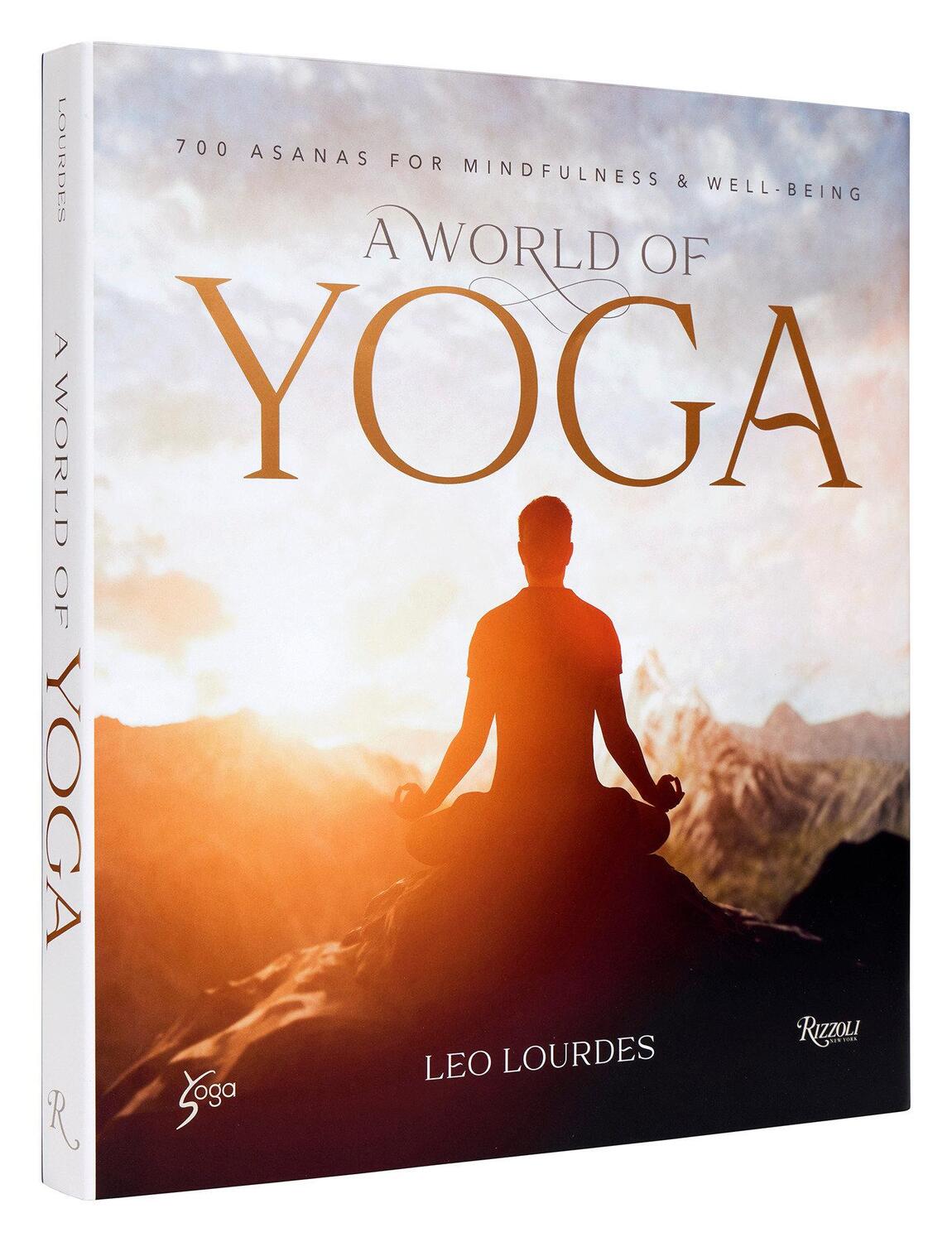 Cover: 9780847872350 | A World of Yoga | 700 Asanas for Mindfulness and Well-Being | Lourdes