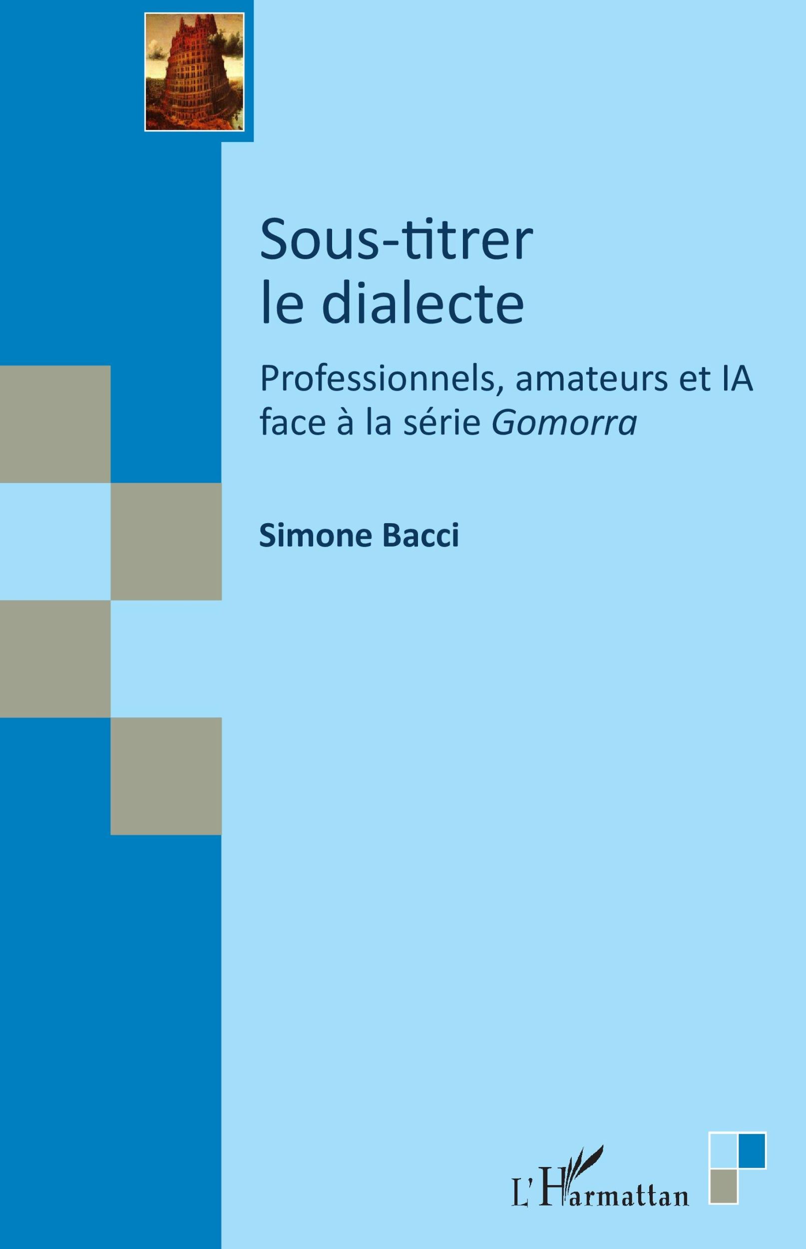 Cover: 9782336476674 | Sous-titrer le dialecte | Simone Bacci | Taschenbuch | Traductologie