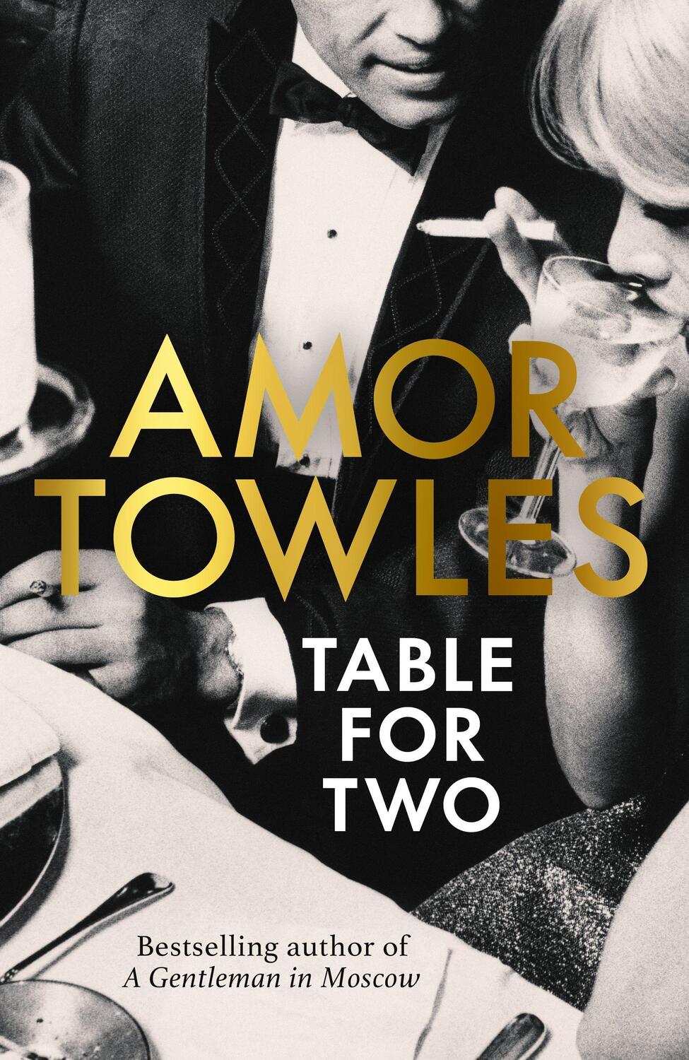 Cover: 9781529154115 | Table for Two | Amor Towles | Taschenbuch | Englisch | 2024