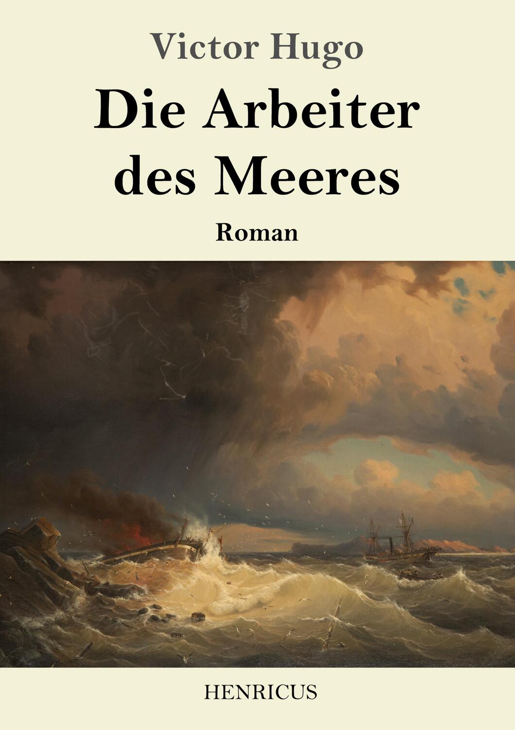Cover: 9783847826040 | Die Arbeiter des Meeres | Roman | Victor Hugo | Taschenbuch | 172 S.