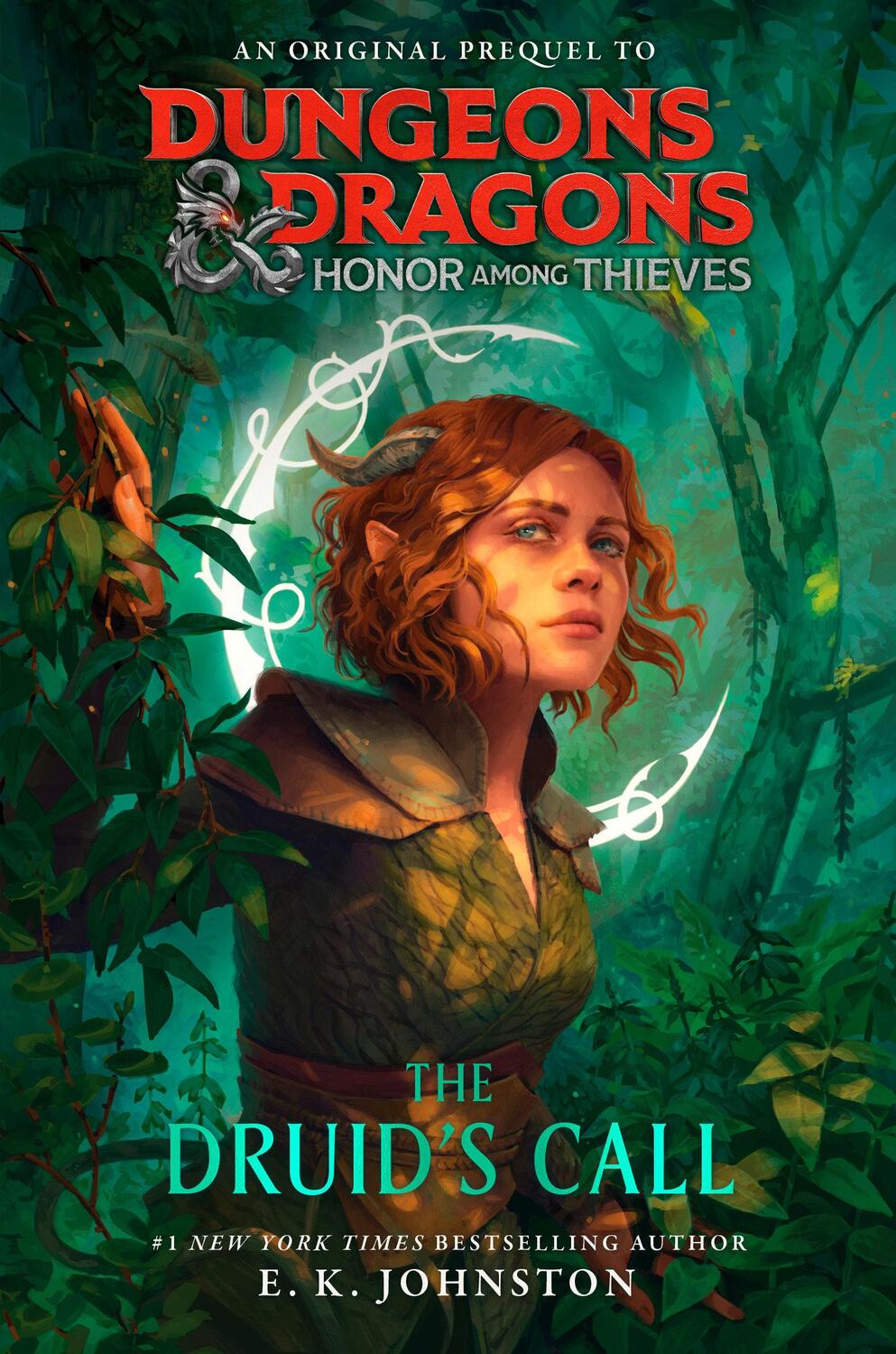 Cover: 9780593598160 | Dungeons & Dragons: Honor Among Thieves: The Druid's Call | Johnston