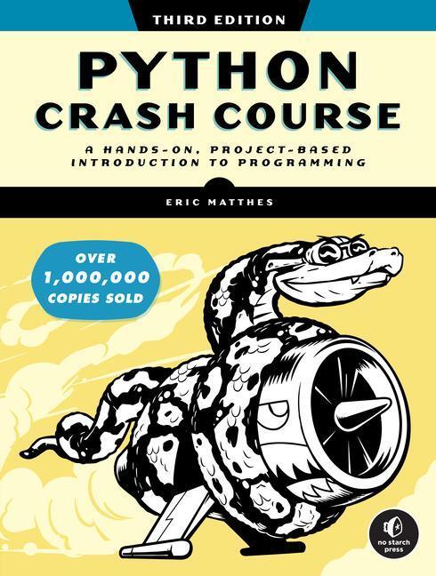Cover: 9781718502703 | Python Crash Course | Eric Matthes | Taschenbuch | Englisch | 2023