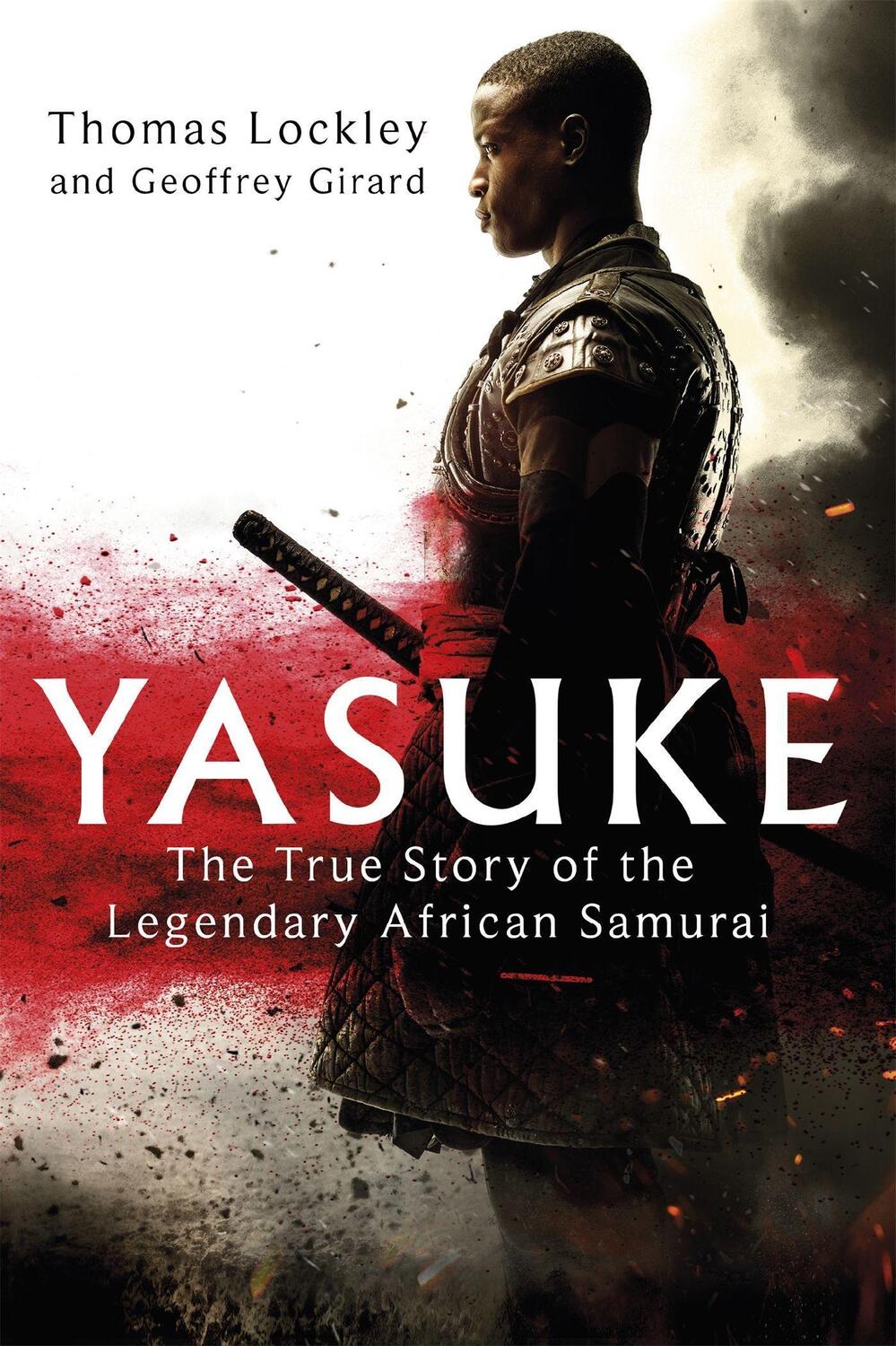 Cover: 9780751571592 | Yasuke | The true story of the legendary African Samurai | Taschenbuch