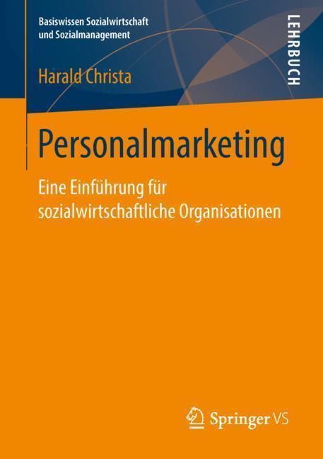 Cover: 9783658194895 | Personalmarketing | Harald Christa | Taschenbuch | Paperback | Deutsch