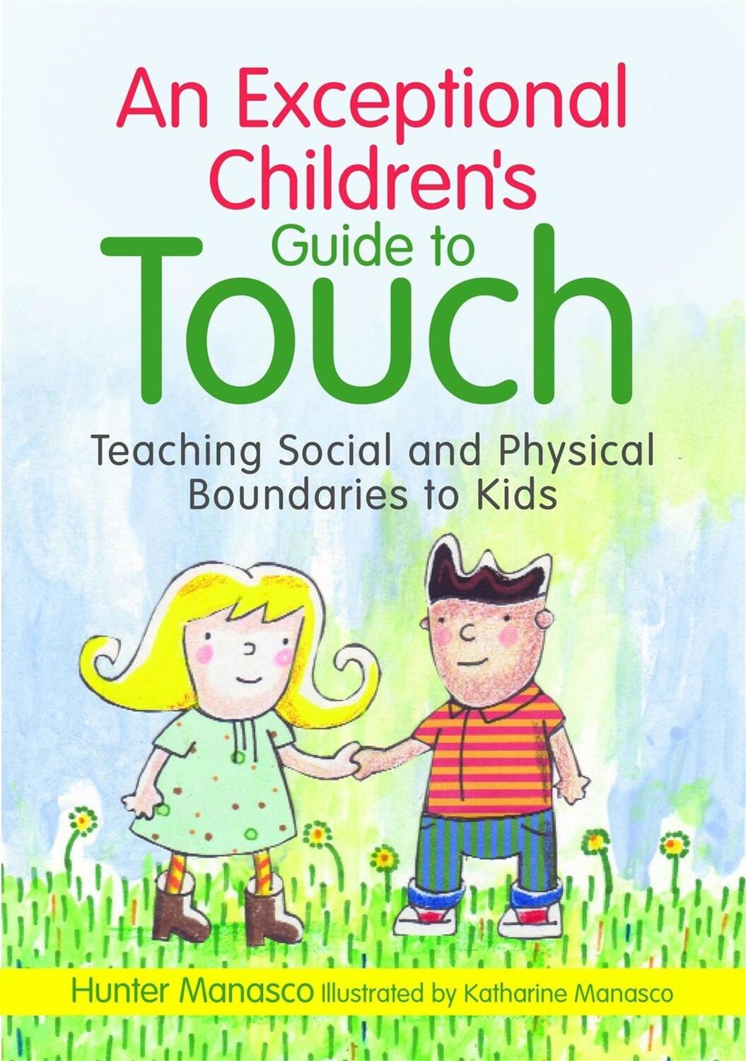 Cover: 9781849058711 | An Exceptional Children's Guide to Touch | McKinley Hunter Manasco