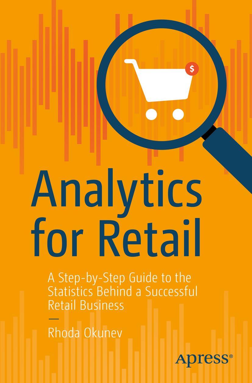 Cover: 9781484278291 | Analytics for Retail | Rhoda Okunev | Taschenbuch | xiv | Englisch