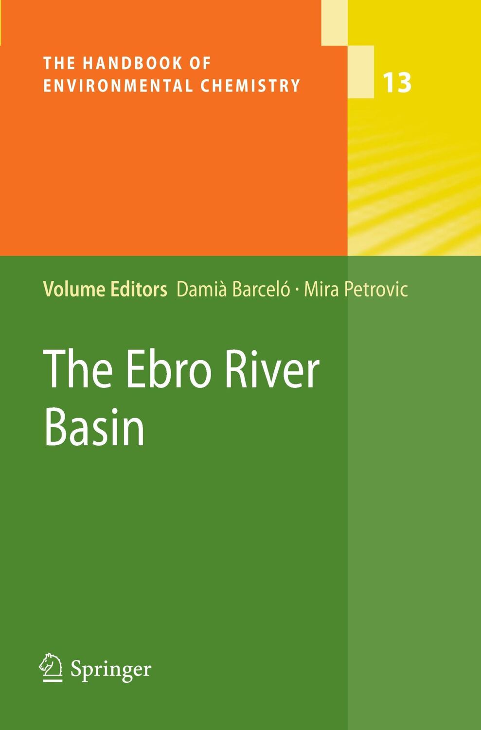 Cover: 9783642266584 | The Ebro River Basin | Mira Petrovic (u. a.) | Taschenbuch | Paperback