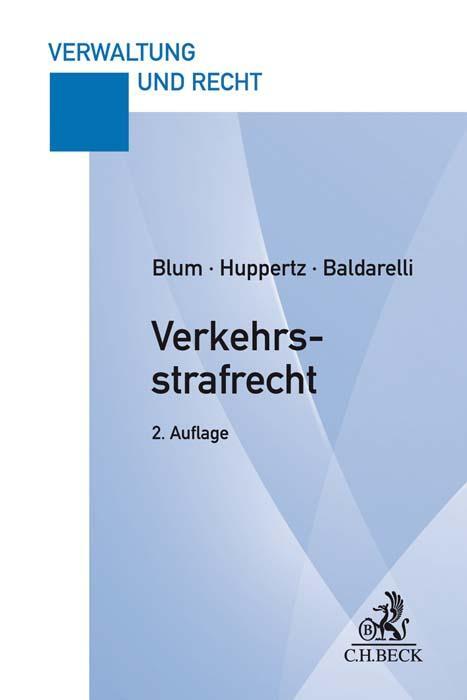 Cover: 9783406754647 | Verkehrsstrafrecht | Heribert Blum (u. a.) | Taschenbuch | Deutsch