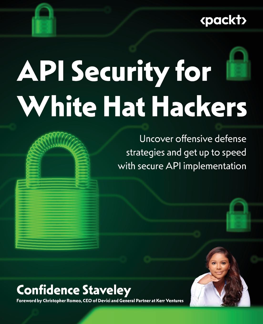 Cover: 9781800560802 | API Security for White Hat Hackers | Confidence Staveley | Taschenbuch