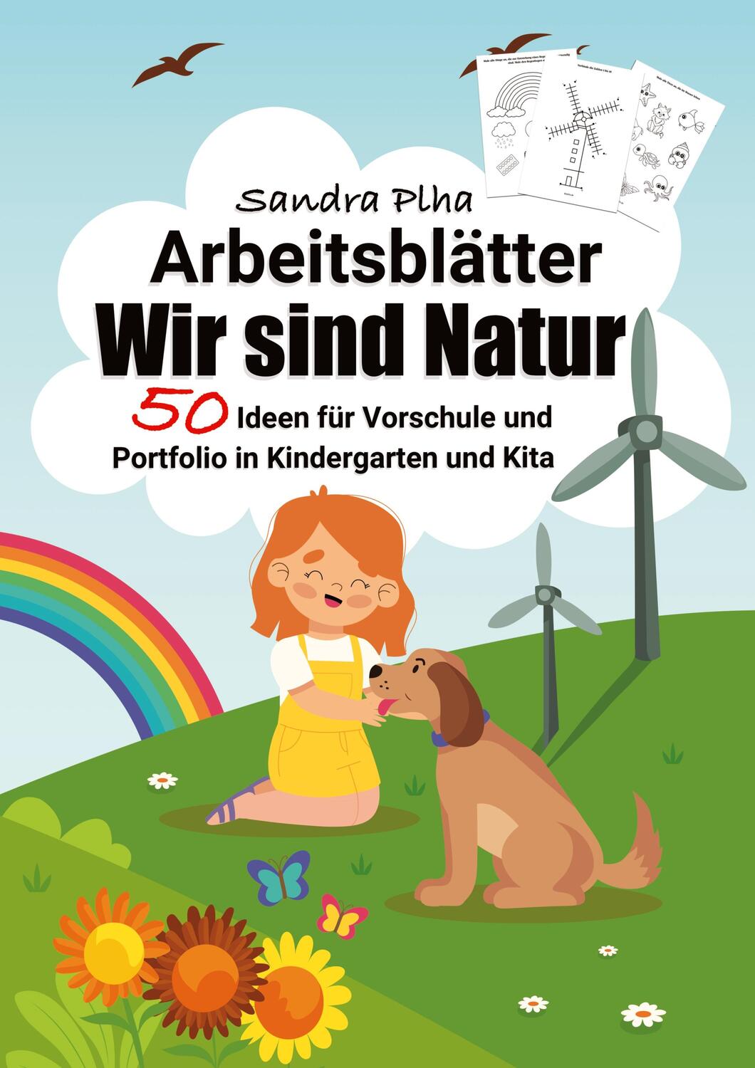 Cover: 9783347952195 | KitaFix-Kreativ: Arbeitsblätter Wir sind Natur (50 Ideen für...