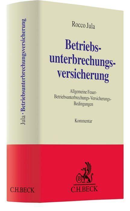 Cover: 9783406760822 | Betriebsunterbrechungsversicherung | Rocco Jula | Buch | Deutsch