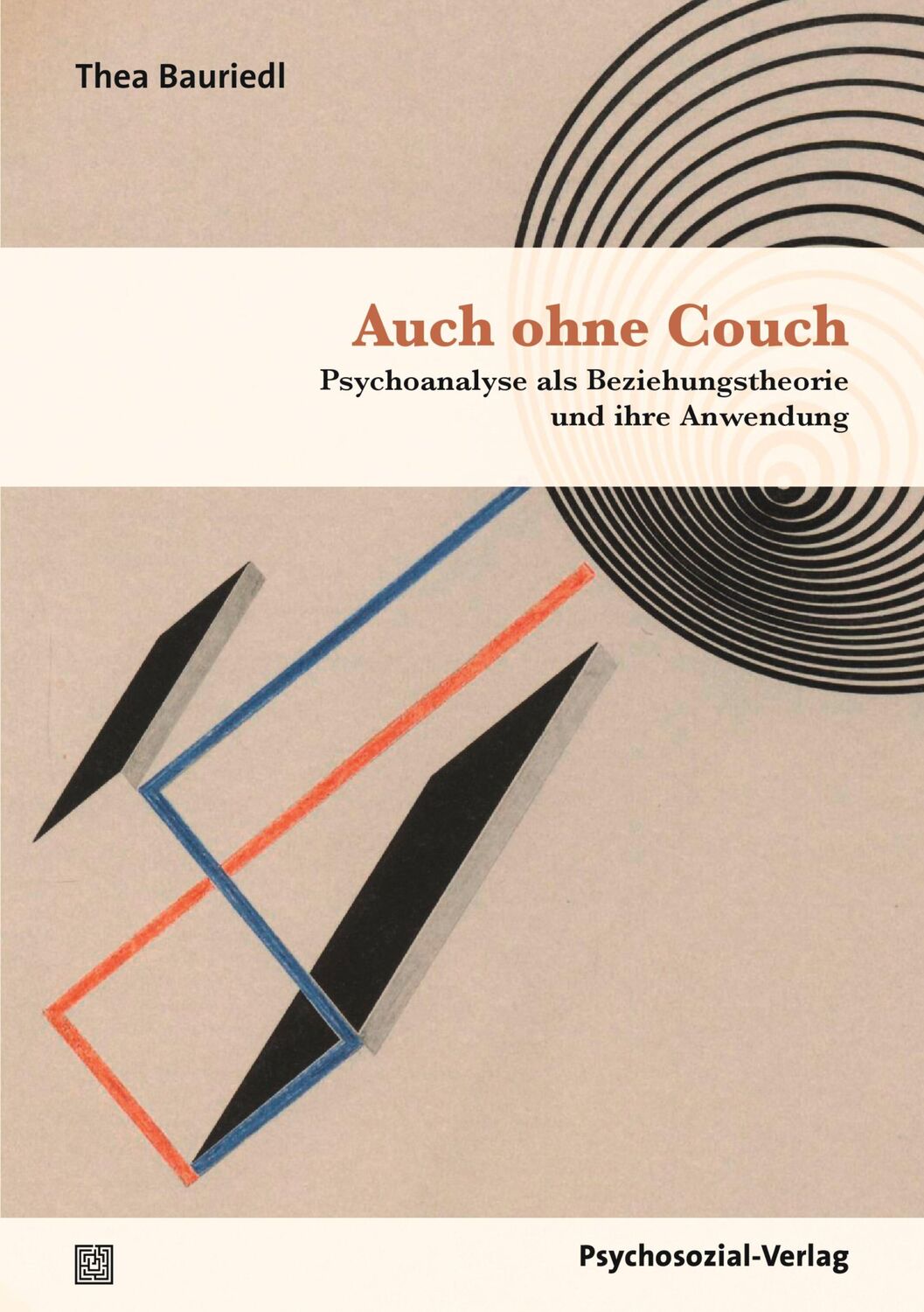 Cover: 9783837932584 | Auch ohne Couch | Thea Bauriedl | Taschenbuch | 394 S. | Deutsch