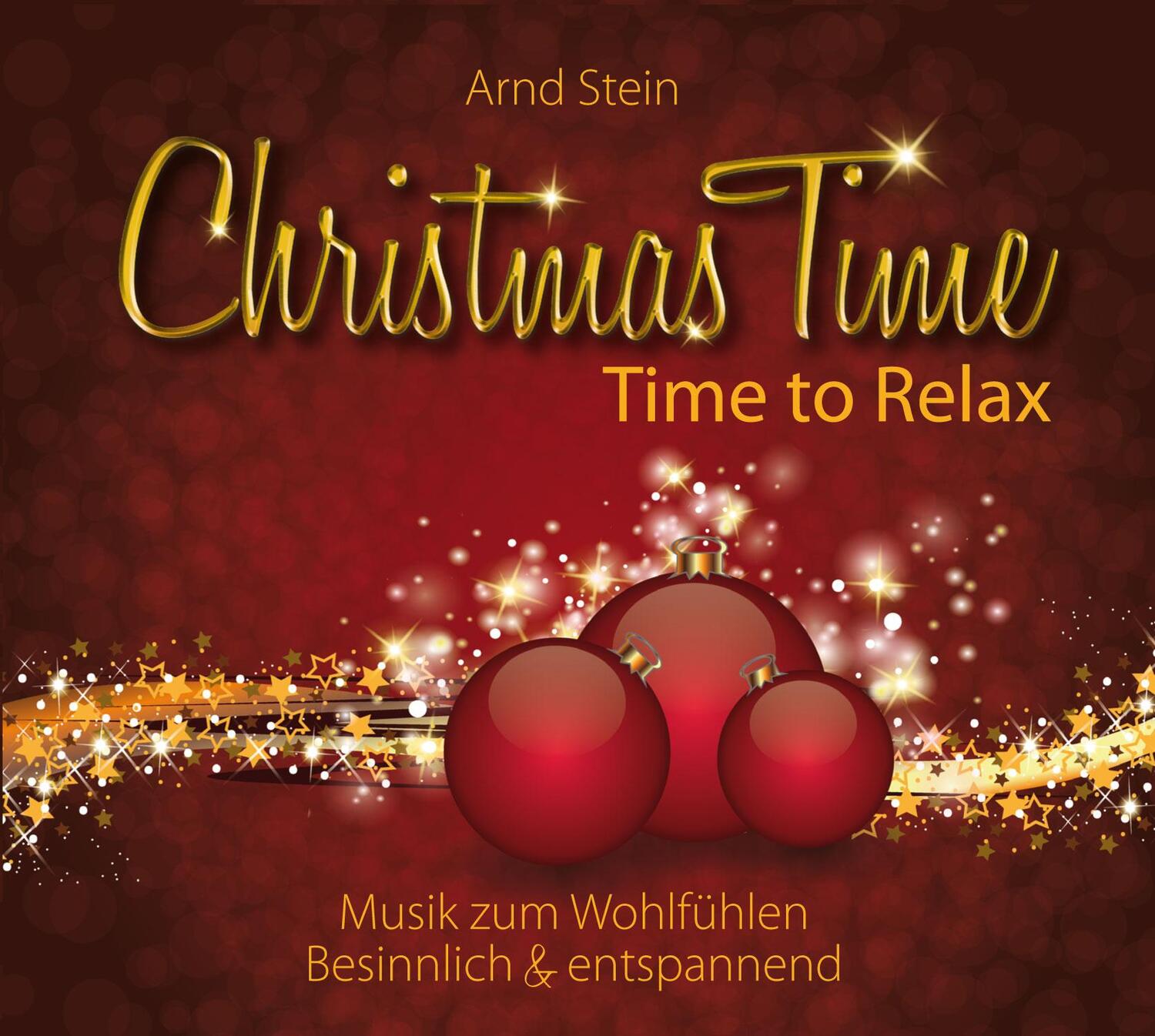 Cover: 9783893267958 | Christmas Time - Time to Relax | Wohlfühlmusik für die Weihnachtszeit