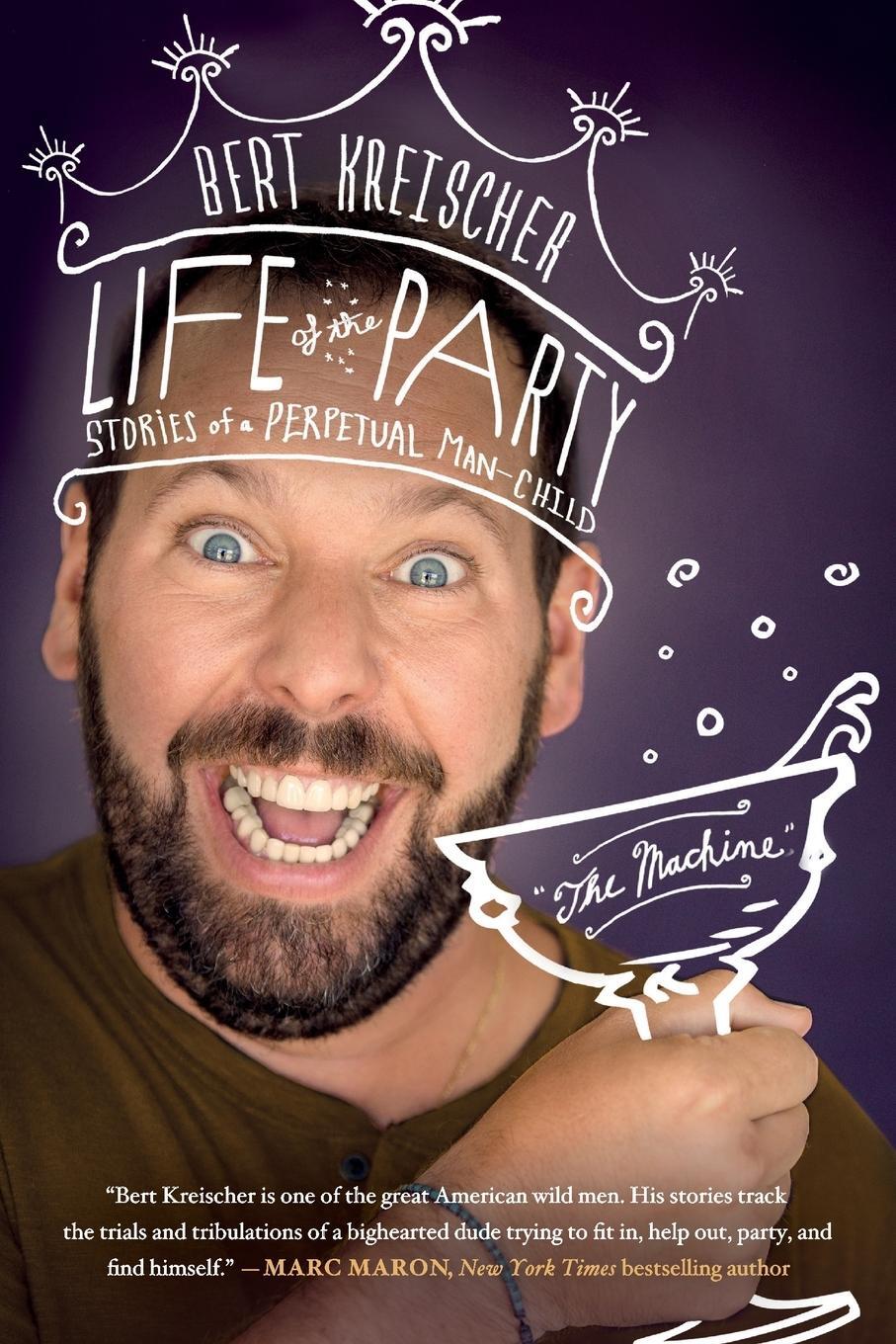 Cover: 9781250787446 | Life of the Party | Bert Kreischer | Taschenbuch | Paperback | 2020