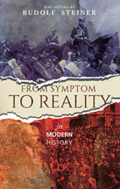 Cover: 9781855844148 | From Symptom to Reality | In Modern History | Rudolf Steiner | Buch