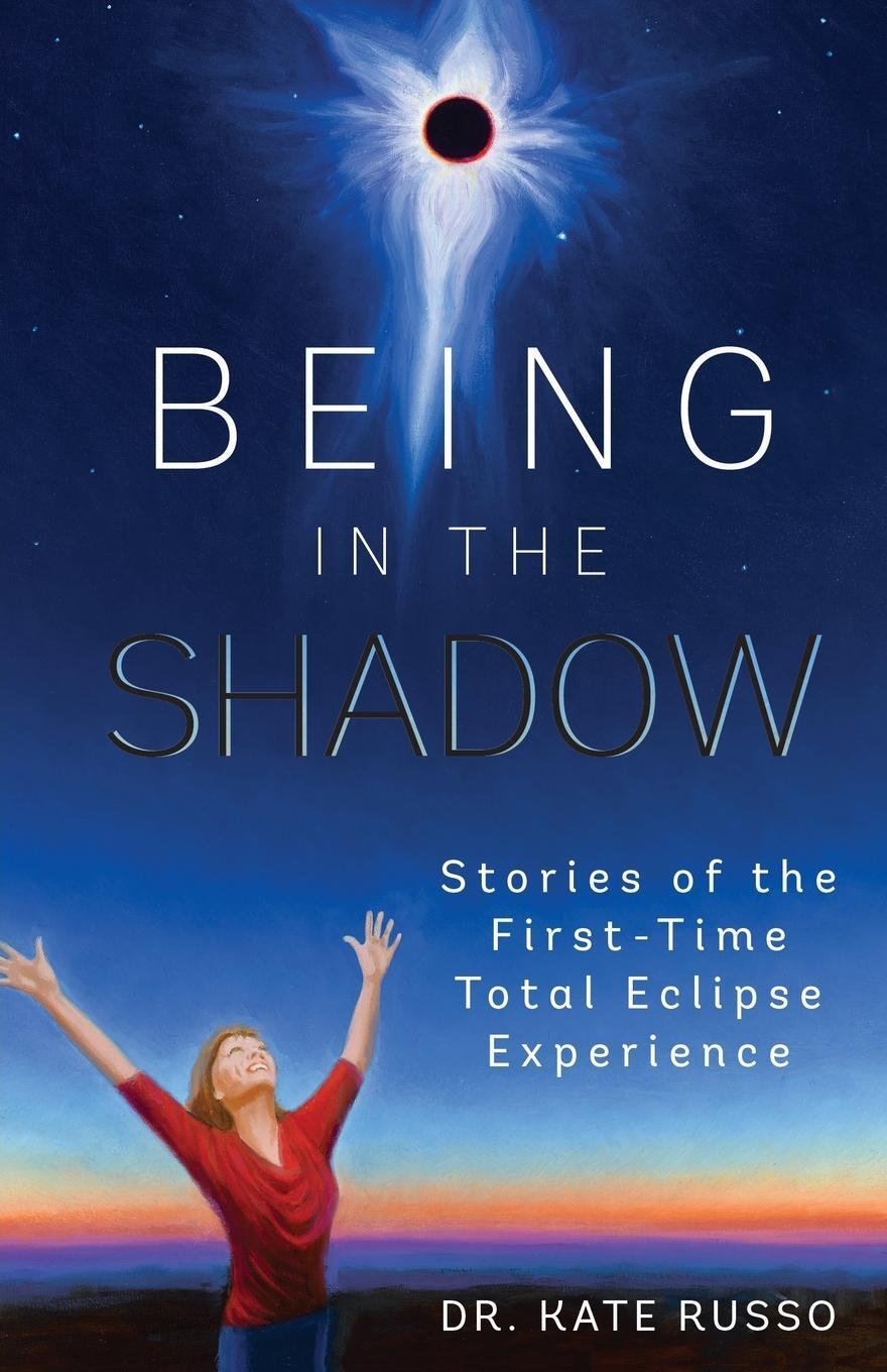 Cover: 9781999707804 | Being in the Shadow | Kate Russo | Taschenbuch | Paperback | Englisch