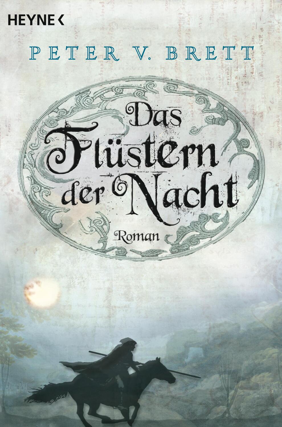 Cover: 9783453526112 | Das Flüstern der Nacht | Peter V. Brett | Taschenbuch | Demon Zyklus