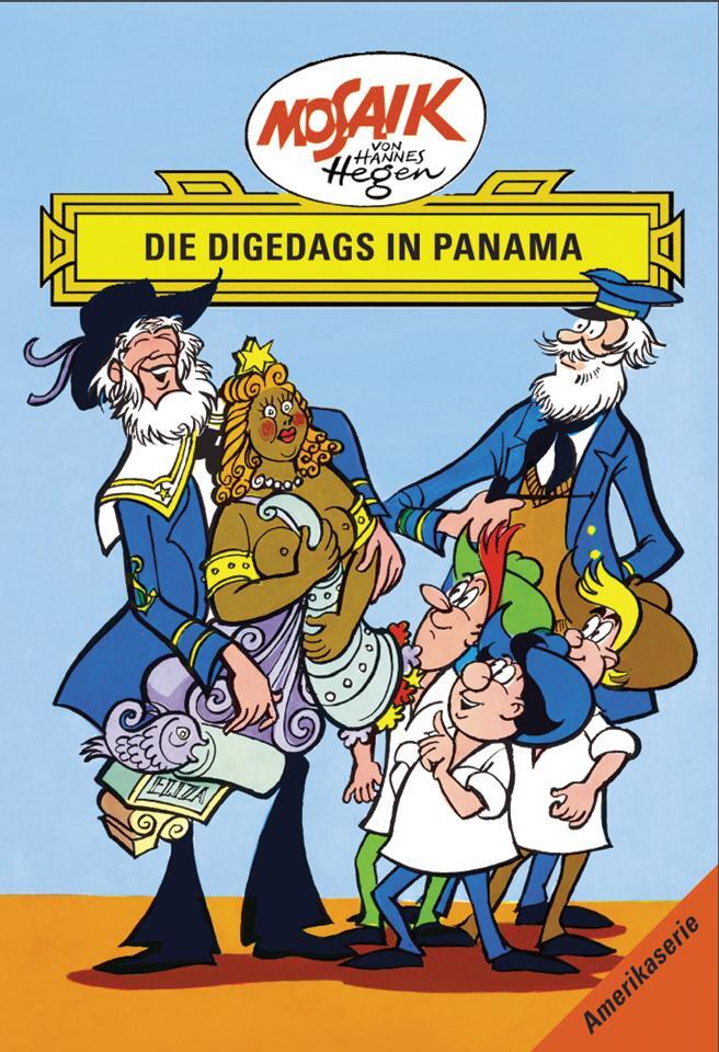 Cover: 9783730218846 | Die Digedags in Panama. Amerika-Serie Bd. 12 | Lothar Dräger | Buch