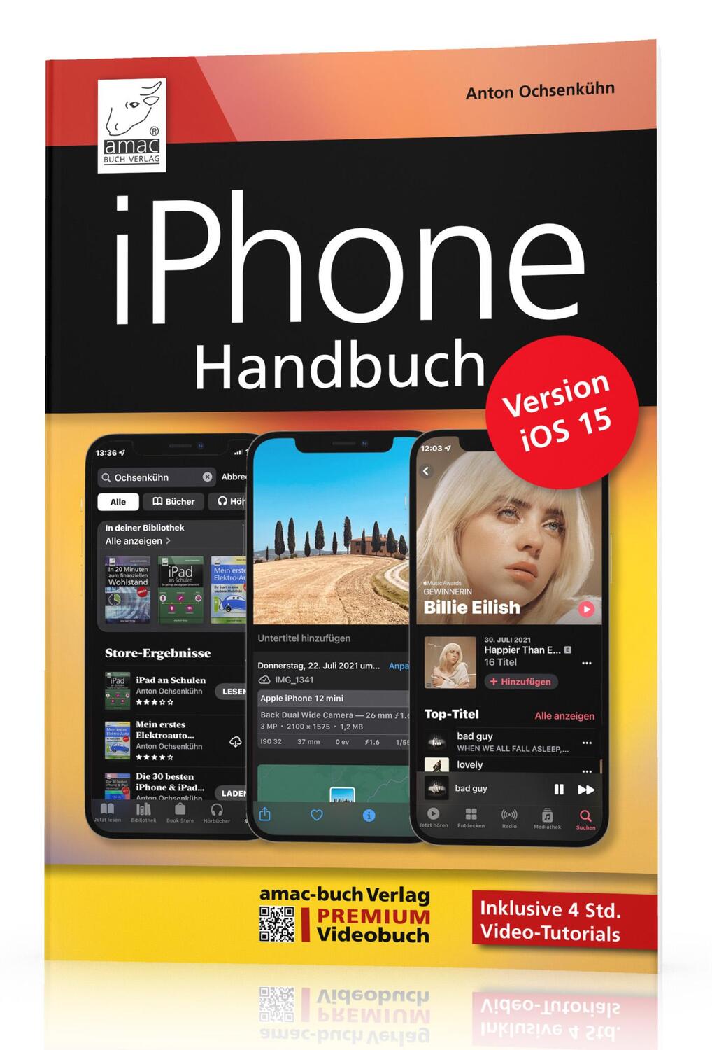 Cover: 9783954310883 | iPhone Handbuch für die Version iOS 15 | Anton Ochsenkühn | Buch