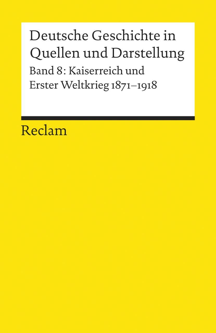 Cover: 9783150170083 | Deutsche Geschichte 8 in Quellen und Darstellungen | VomBruch (u. a.)
