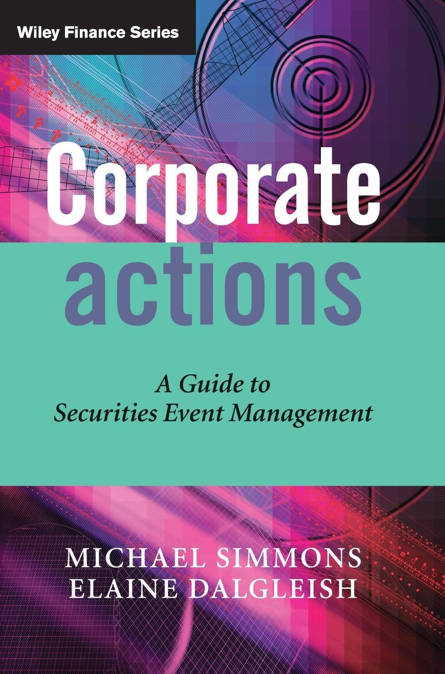Cover: 9780470870662 | Corporate Actions | A Guide to Securities Event Management | Buch