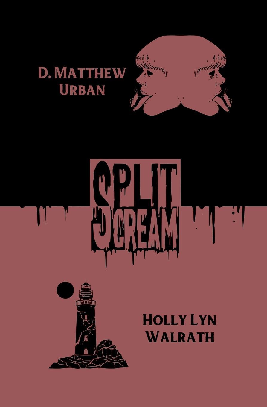 Cover: 9781959790129 | Split Scream Volume Four | Holly Lyn Walrath (u. a.) | Taschenbuch