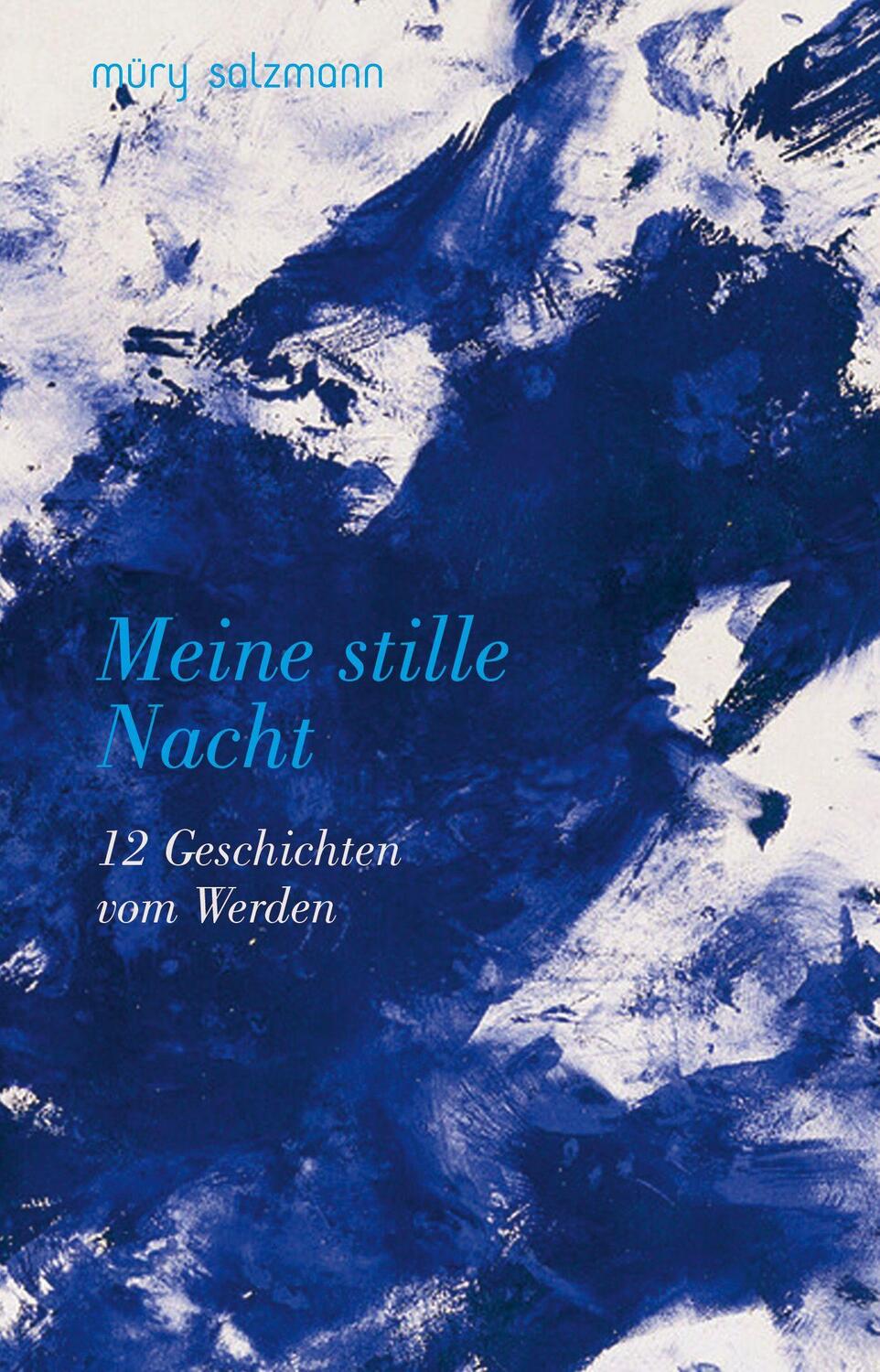 Cover: 9783990142363 | Meine stille Nacht | 12 Geschichten vom Werden | Buch | Deutsch | 2022