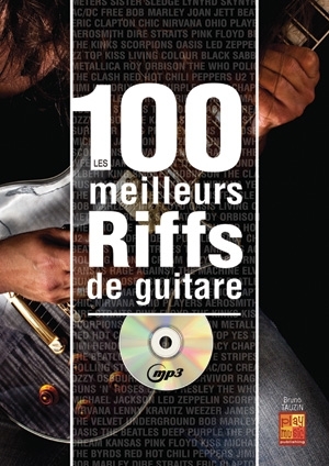 Cover: 3555111002599 | 100 Meilleurs Riffs Guitare Guitar | Buch + CD | Play Music France